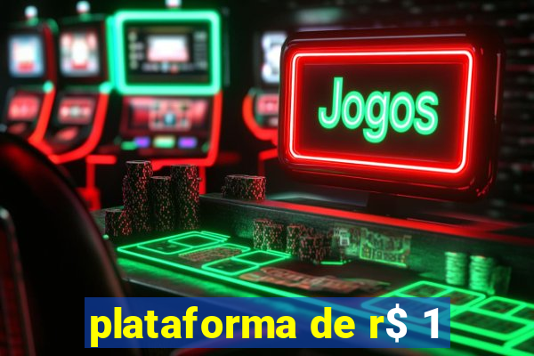 plataforma de r$ 1